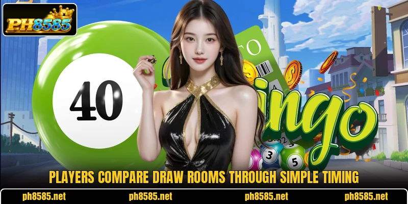 Players compare draw rooms through simple timing