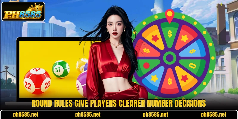 Round rules give players clearer number decisions Round rules give players clearer number decisions